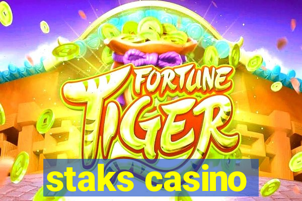 staks casino